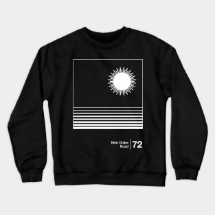 Nick Drake - Road / Minimalist Style Graphic Artwork Crewneck Sweatshirt